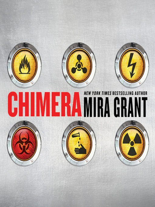 Title details for Chimera by Mira Grant - Wait list